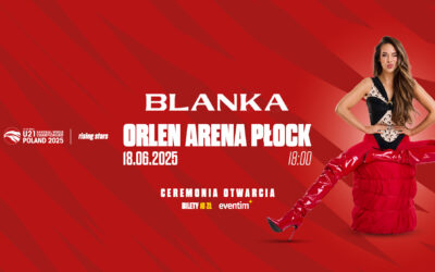 Blanka muzyczną gwiazdą dnia otwarcia mistrzostw świata w Płocku!